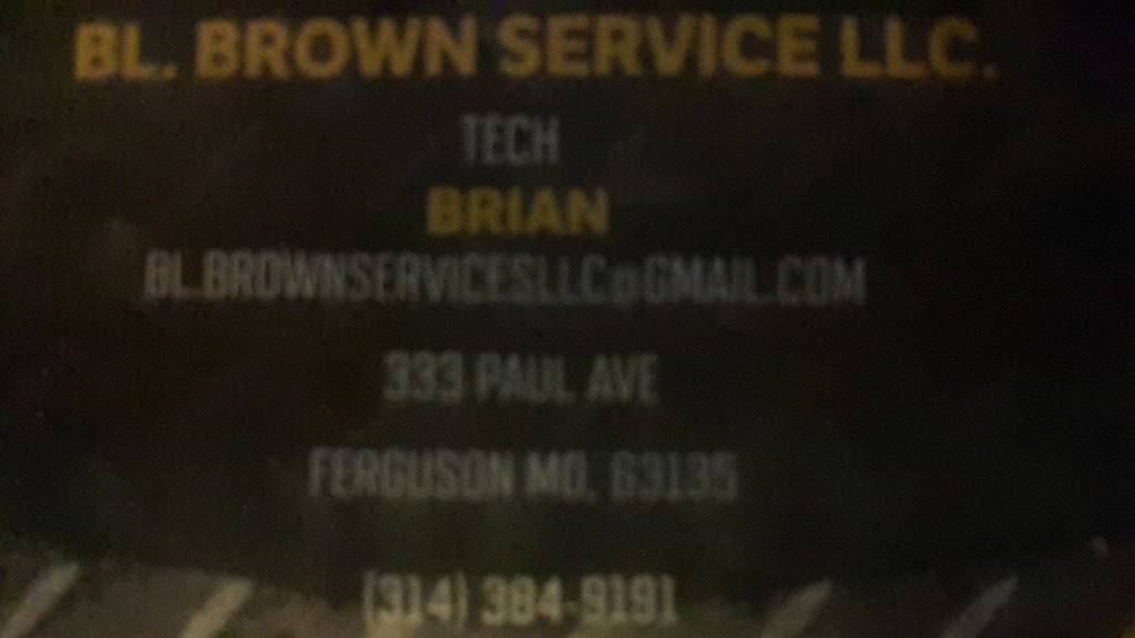 BL.BROWN SERVICES LLC | 333 Paul Ave, Ferguson, MO 63135, USA | Phone: (314) 384-9191