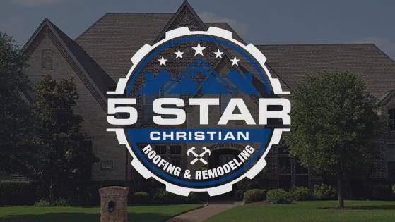 5 Star Christian Roofing & Remodeling | 4949 Bacon Dr, Fort Worth, TX 76244, USA | Phone: (817) 562-2280