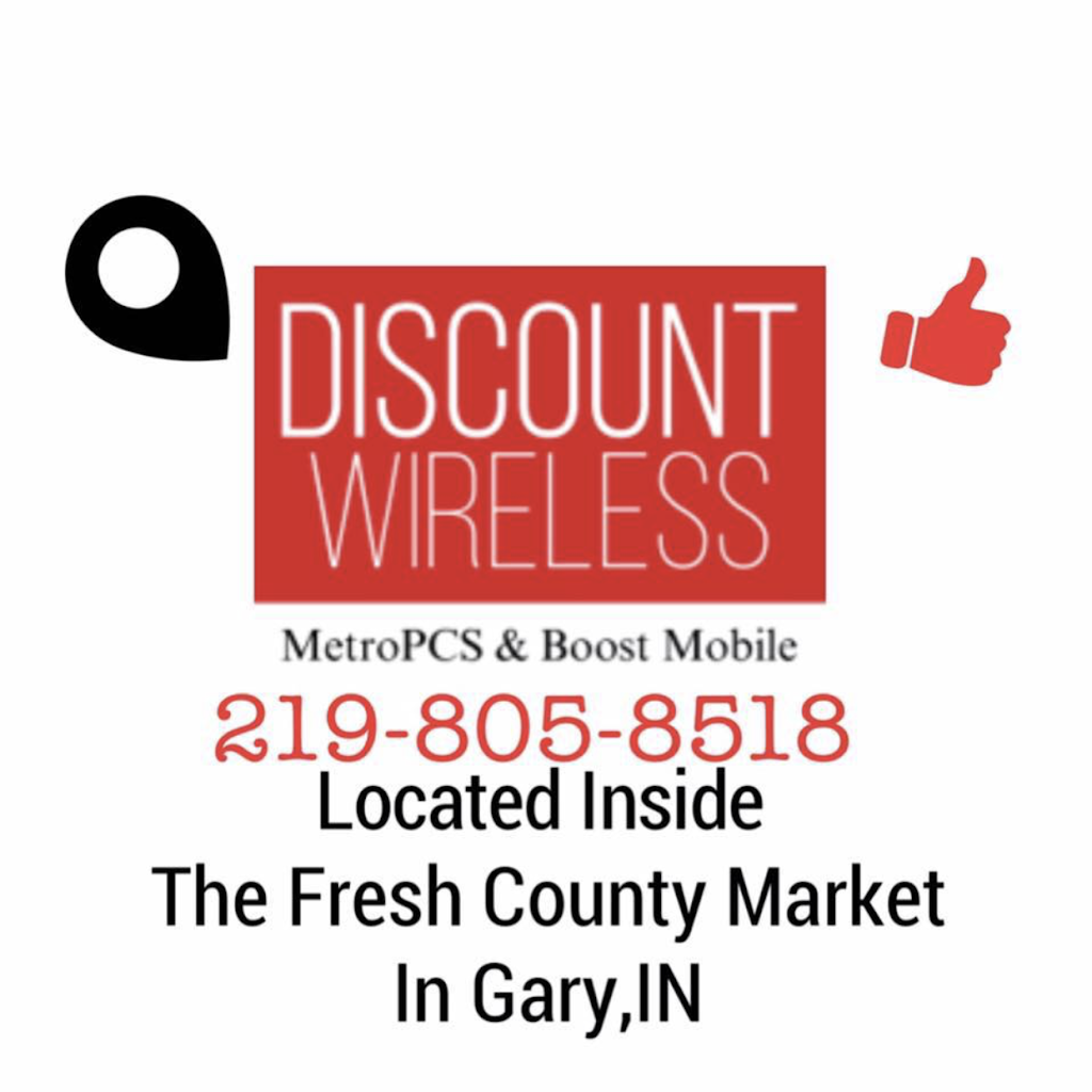 Discount Wireless | 2550 Arthur St, Gary, IN 46404, USA | Phone: (219) 805-8518