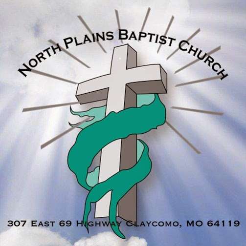 North Plains Baptist Church | 307 US-69, Kansas City, MO 64119, USA | Phone: (816) 628-4153