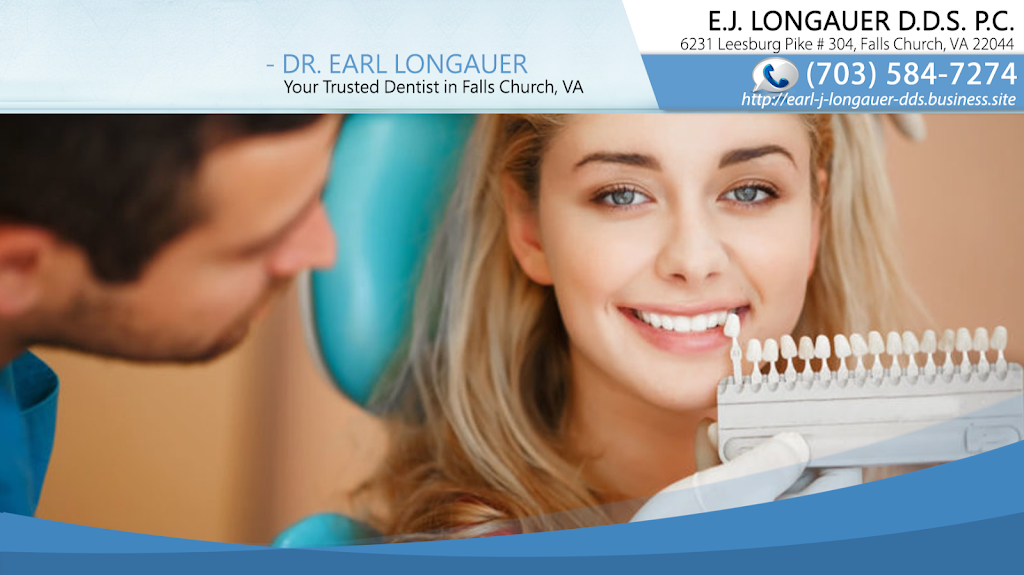 E.J. Longauer DDS PC | 2102, 6231 Leesburg Pike # 304, Falls Church, VA 22044, USA | Phone: (703) 584-7274