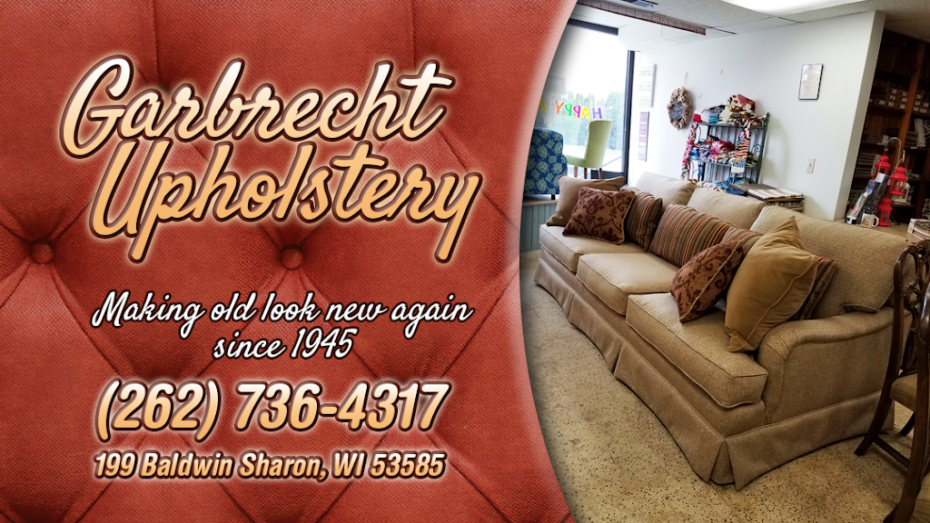 Garbrecht Upholstery | 199 Baldwin St, Sharon, WI 53585, USA | Phone: (262) 736-4317