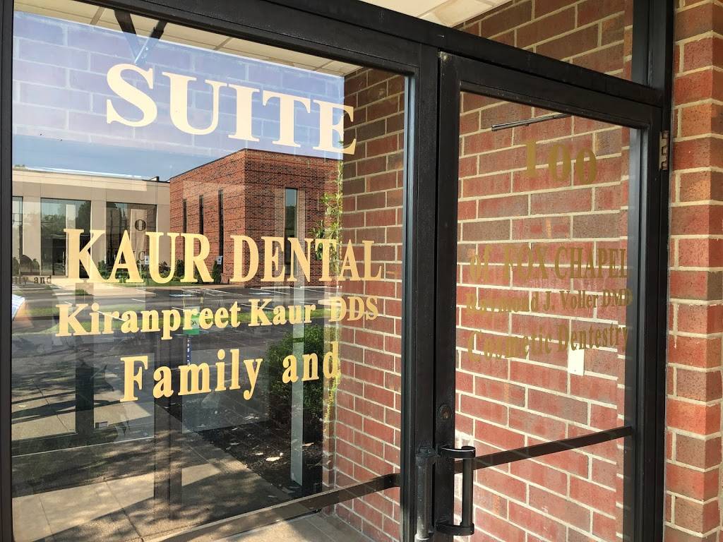 Kaur Dental of Fox Chapel | 563 Epsilon Dr, Pittsburgh, PA 15238, USA | Phone: (412) 406-8100