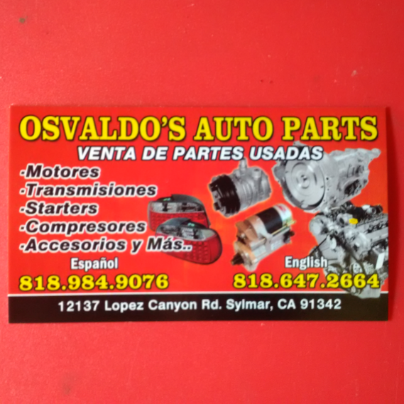 OSVALDOS AUTO PARTS | 12137 Lopez Canyon Rd, Sylmar, CA 91342, USA | Phone: (818) 984-9076