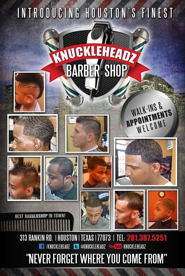 KNUCKLEHEADZ BARBERSHOP | 313 Rankin Rd, Houston, TX 77073, USA | Phone: (281) 387-5251