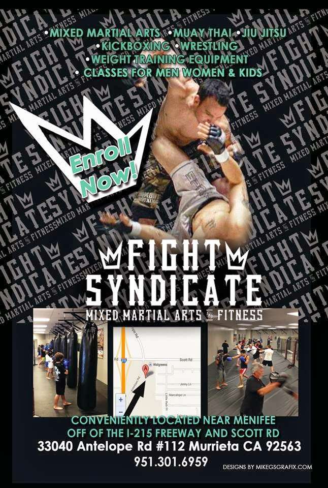Fight Syndicate Mixed Martial Arts and Fitness | 33040 Antelope Rd #112, Murrieta, CA 92563, USA | Phone: (951) 301-6959