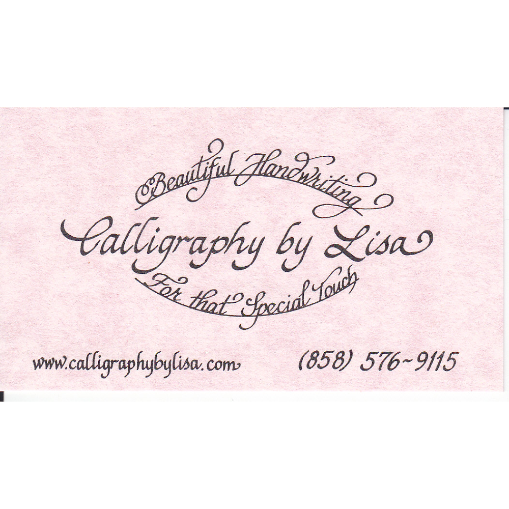 Calligraphy By Lisa | PO Box 179176, San Diego, CA 92177, USA | Phone: (858) 576-9115