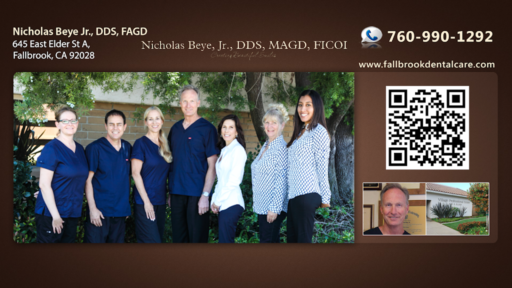 Nicholas Beye Jr., DDS, FAGD | 645 E Elder St a, Fallbrook, CA 92028, USA | Phone: (760) 990-1292