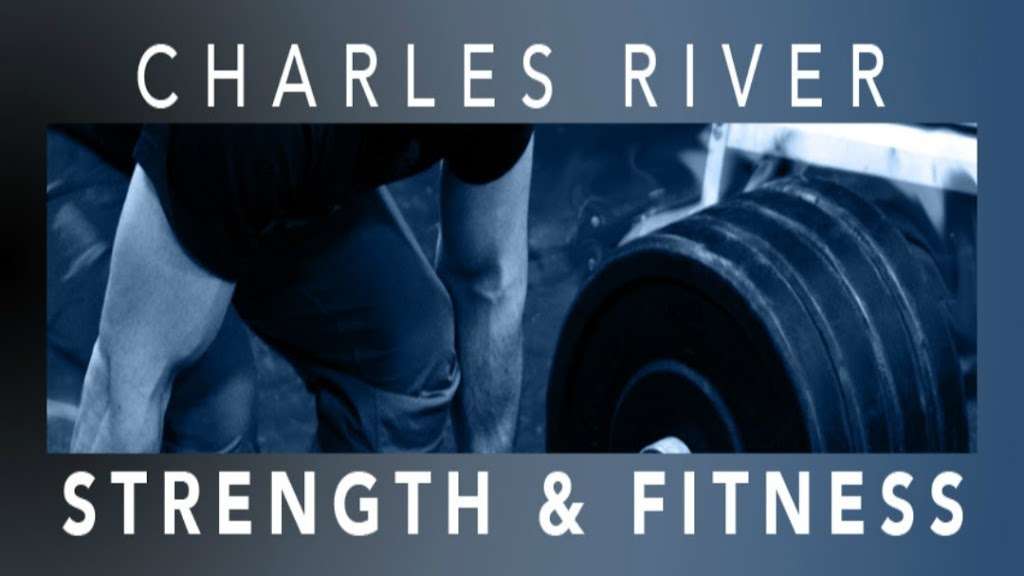 Charles River Strength and Fitness | 71 4th Ave, Needham Heights, MA 02494, USA | Phone: (781) 449-2289