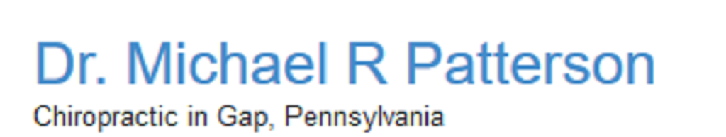 Patterson Michael R DC | 5405 Lincoln Hwy #4, Gap, PA 17527, USA | Phone: (717) 442-0863