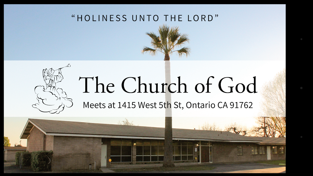 The Church of God | 1415 W 5th St, Ontario, CA 91762, USA | Phone: (909) 985-1112
