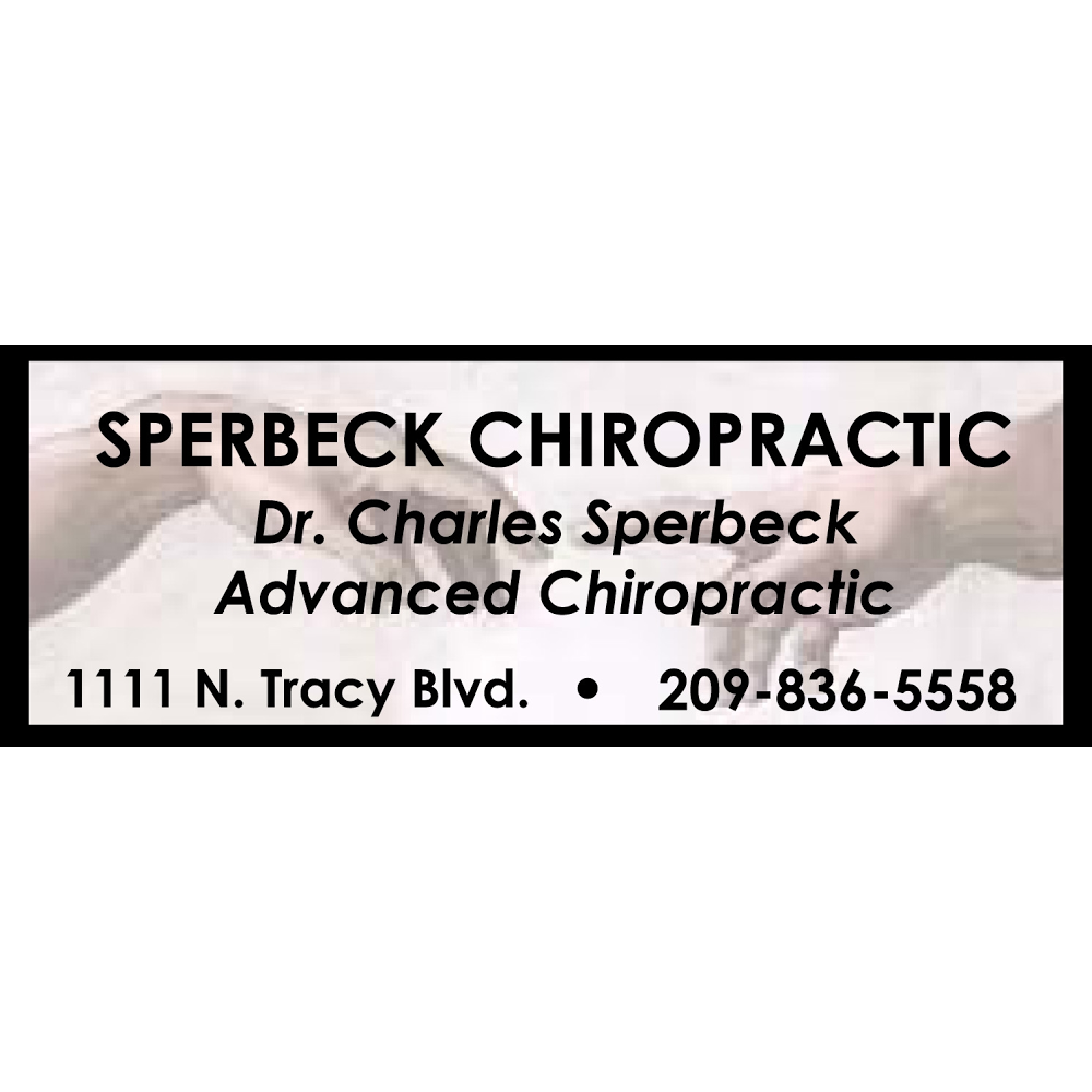 Sperbeck Chiropractic Corporation | 1770 N Tracy Blvd suite b, Tracy, CA 95376, USA | Phone: (209) 836-5558