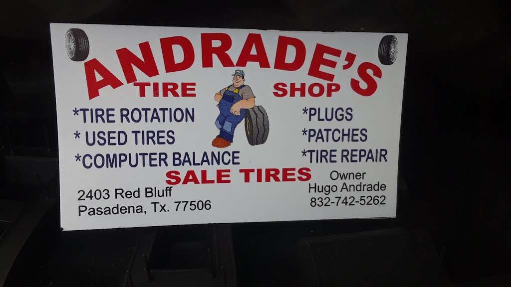 Andrades Tire Shop | 2403 Red Bluff Rd, Pasadena, TX 77506, USA | Phone: (832) 742-5262