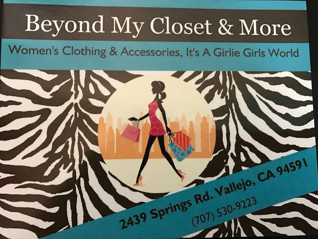 Beyond My Closet & More | 2439 Springs Rd, Vallejo, CA 94591, USA | Phone: (707) 530-9223