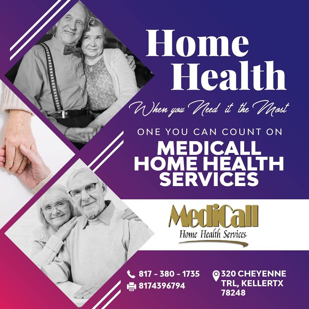 Medicall Home Health Services LLC | 320 Cheyenne Trail, Keller, TX 76248, USA | Phone: (817) 380-1735