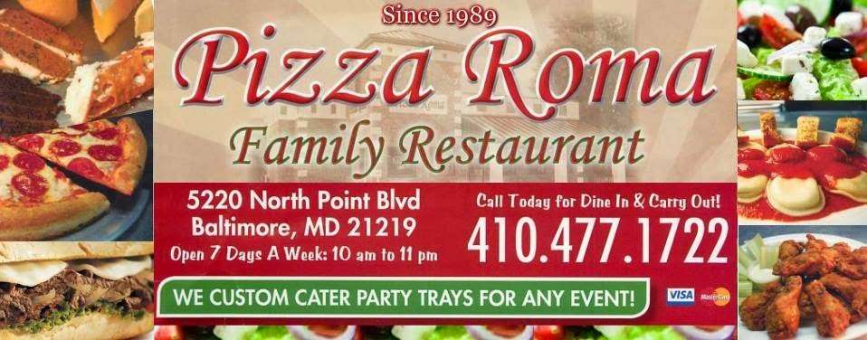 Pizza Roma | 5220 North Point Blvd, Sparrows Point, MD 21219, USA | Phone: (410) 477-1722