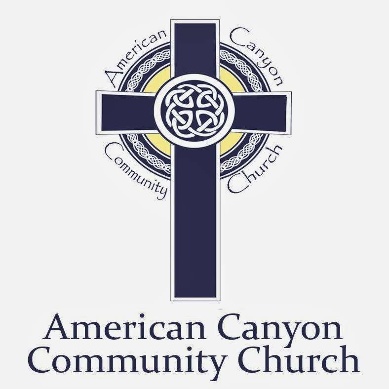 American Canyon Community Church | 2 Andrew Rd, American Canyon, CA 94503, USA | Phone: (707) 644-0576