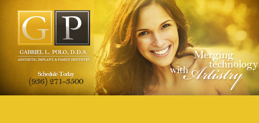 Gabriel L. Polo, DDS | 525 Woodland SQ BLVD Suite 160, Conroe, TX 77384, USA | Phone: (936) 271-3500