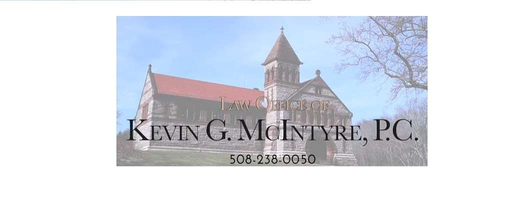 Law Office of Kevin G. McIntyre, P.C. | 14 Center St, North Easton, MA 02356, USA | Phone: (508) 238-0050