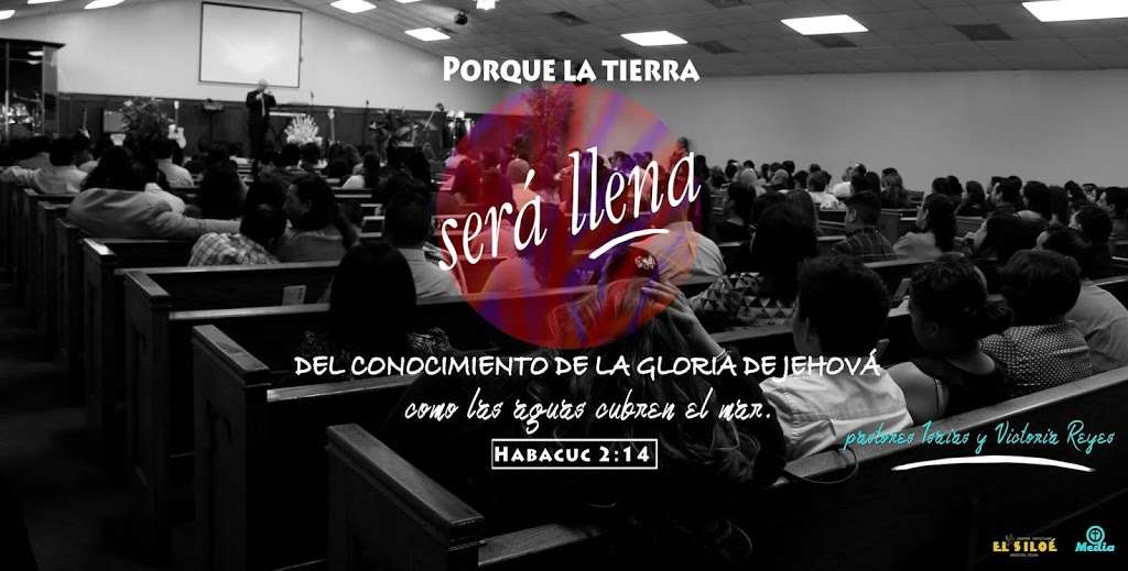 Centro Cristiano El Siloe | 7410 Ashcroft Dr, Houston, TX 77081, USA | Phone: (713) 485-6169