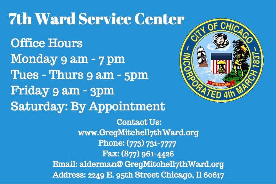 Office of Alderman Greg Mitchell & 7th Ward Service Center | 2249 E 95th St, Chicago, IL 60617, USA | Phone: (773) 731-7777