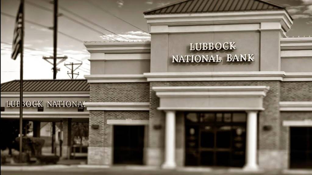 Lubbock National Bank | 4420 19th St, Lubbock, TX 79407, USA | Phone: (806) 792-1000