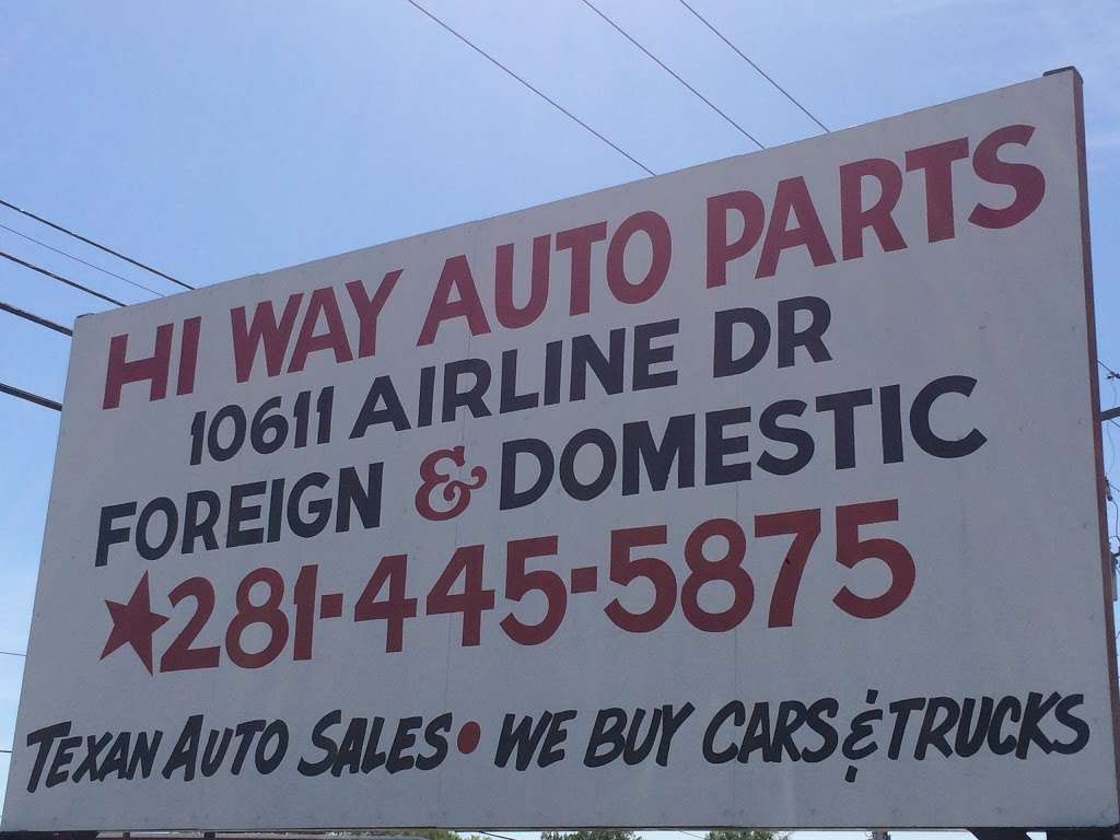 Hi Way Auto Parts | 10611 Airline Dr, Houston, TX 77037, USA | Phone: (281) 445-5875