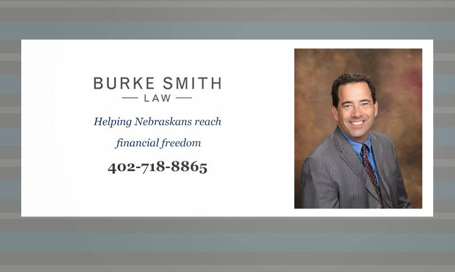 Burke Smith Law | 8790 F St Suite 214, Omaha, NE 68127, USA | Phone: (402) 810-8067