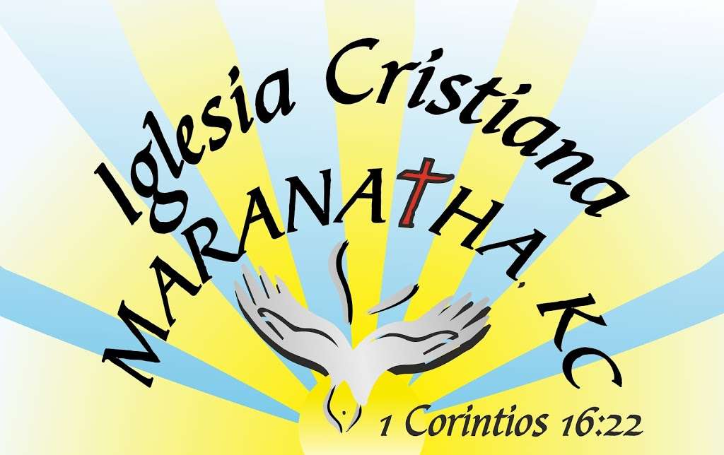 IGLESIA CRISTIANA MARANATHA KC TRUMAN | 3302, 1833 Askew Ave, Kansas City, MO 64127, USA | Phone: (913) 244-2929