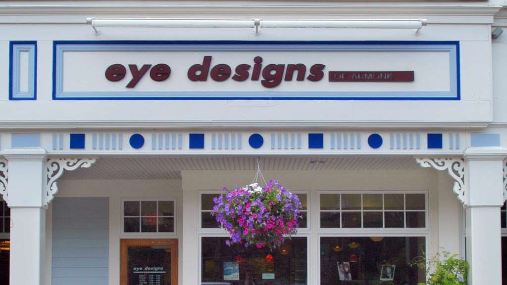 Eye Designs of Armonk | 575 N Main St, Armonk, NY 10504, USA | Phone: (914) 273-7337