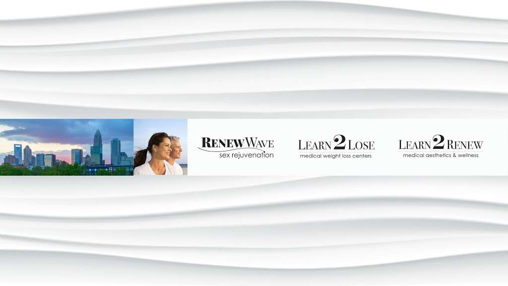 Learn2Renew - Medical Aesthetics & Sexual Wellness | 16147 Lancaster Hwy #120, Charlotte, NC 28277, USA | Phone: (980) 939-1019