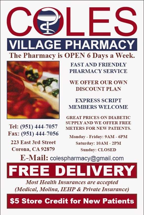 Coles Village Pharmacy | 223 E 3rd St, Corona, CA 92879, USA | Phone: (951) 444-7057