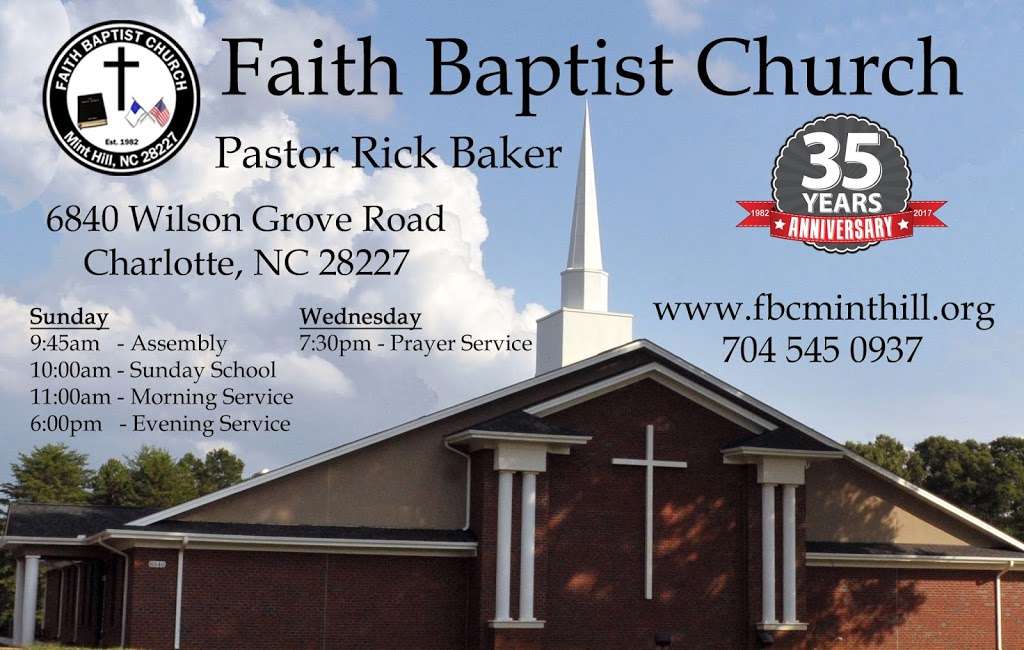 Faith Baptist Church | 6840 Wilson Grove Rd, Mint Hill, NC 28227, USA | Phone: (704) 545-0937