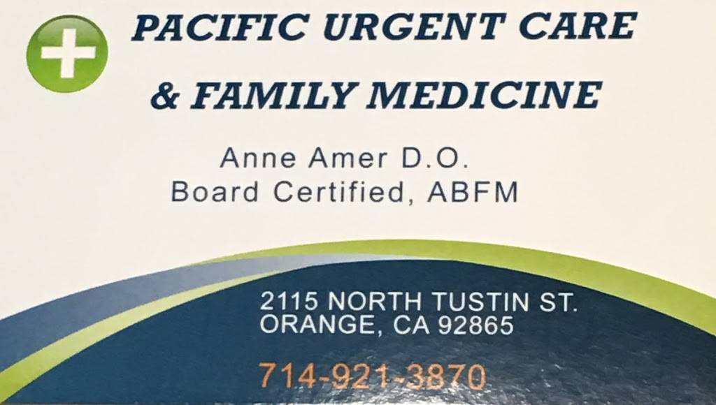 Pacific Urgent Care & Family Medicine | 2115 N Tustin St, Orange, CA 92865, USA | Phone: (714) 921-3870