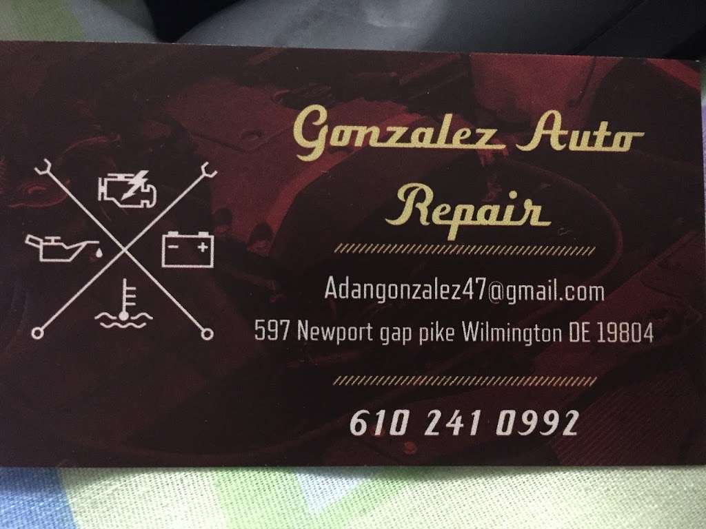 Gonzalez Auto Repair | 597 Newport Gap Pike, Wilmington, DE 19804, USA | Phone: (610) 241-0992