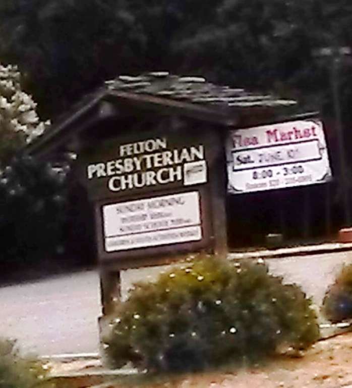Felton Presbyterian Church | 6090 Hwy 9, Felton, CA 95018, USA | Phone: (831) 335-6900