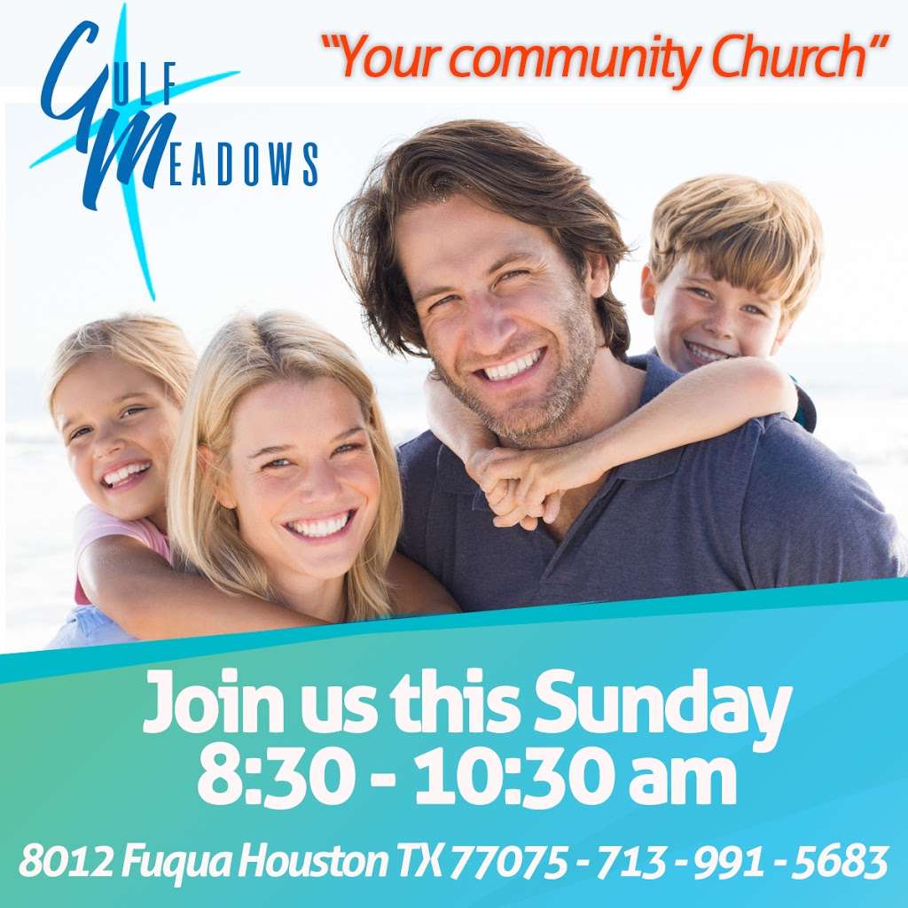 Gulf Meadows Church - Pastors Joe & Becky Keenan | 8012 Fuqua St, Houston, TX 77075, USA | Phone: (713) 991-5683