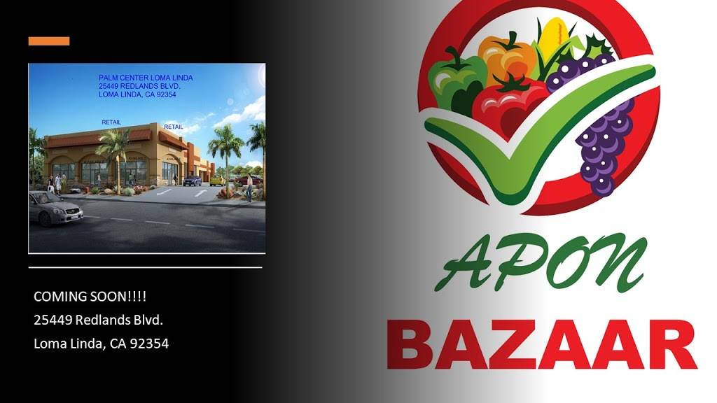 Apon Bazaar | 25449 Redlands Blvd Unit # 105, Loma Linda, CA 92354, USA | Phone: (909) 733-2908