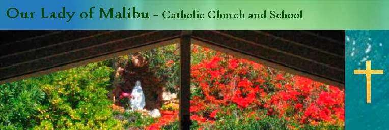 Our Lady of Malibu Catholic Church | 3625 Winter Canyon Rd, Malibu, CA 90265, USA | Phone: (310) 456-2361