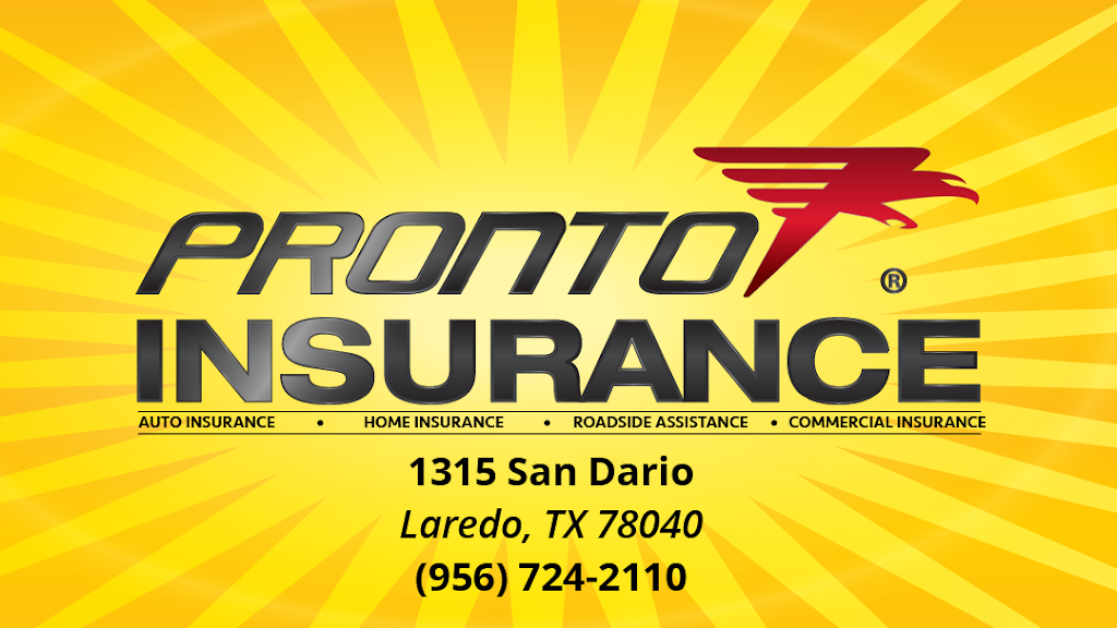 Pronto Insurance | 1315 San Dario Ave, Laredo, TX 78040, USA | Phone: (956) 724-2110