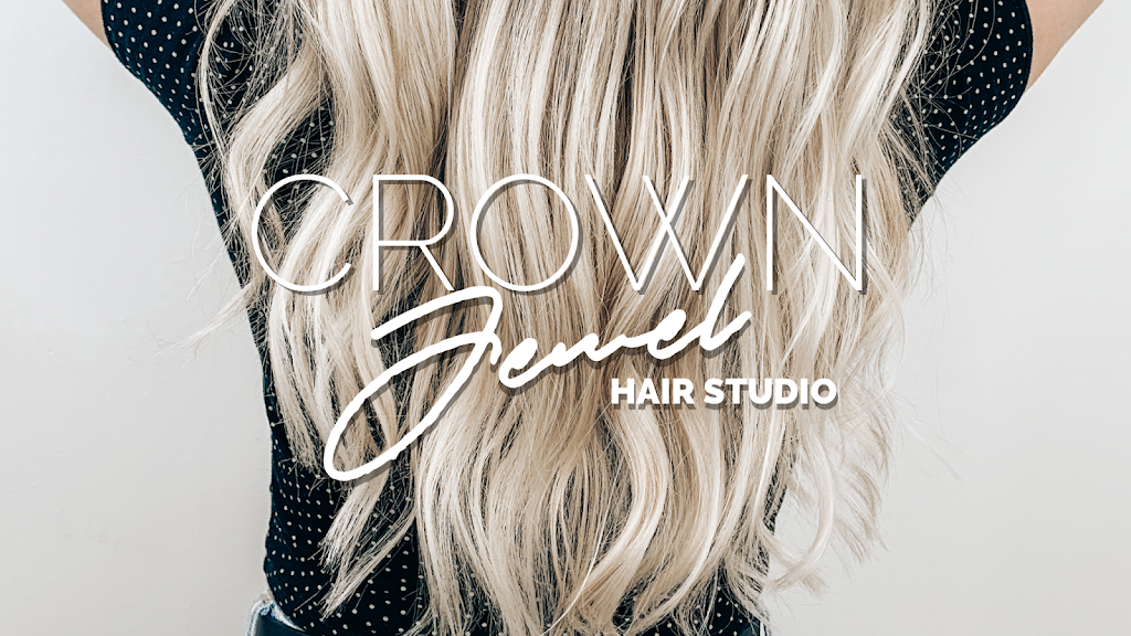 CROWN JEWEL HAIR STUDIO | 5420 NW 38th AVE 201 SUITE #2, Camas, WA 98607, USA | Phone: (971) 344-1344