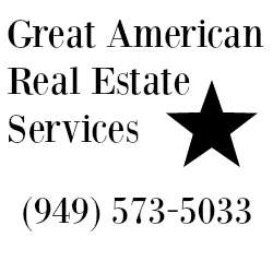 Great American Real Estate Services, West Coast Division | 520 Avenida Victoria Suite 8, San Clemente, CA 92672, USA | Phone: (949) 573-5033