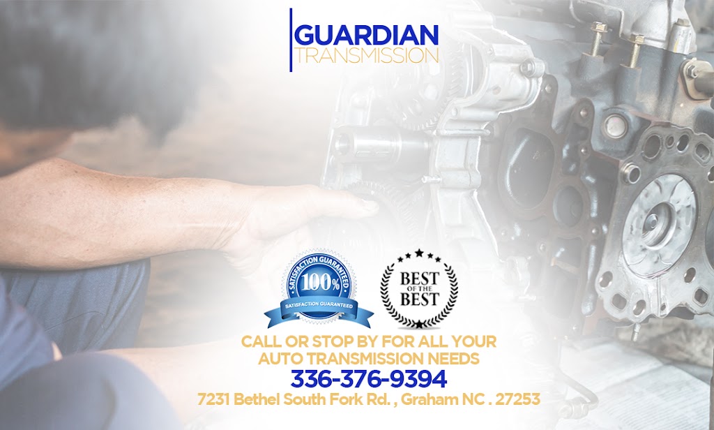 Guardian Transmission | 7231 Bethel South Fork Rd, Graham, NC 27253, USA | Phone: (336) 376-9394