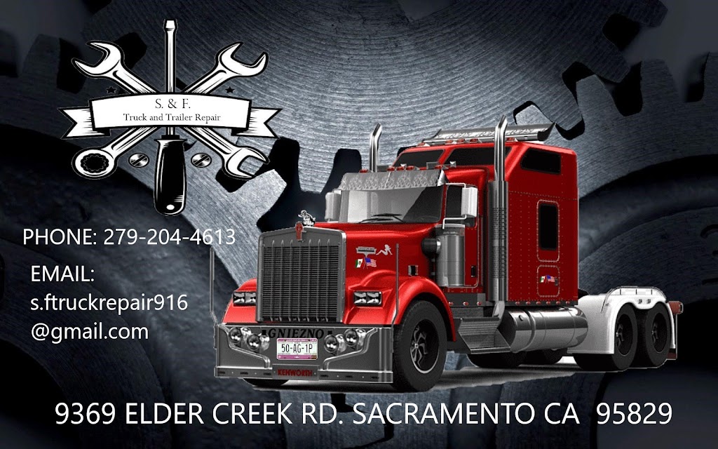 S & F truck and trailer repair | 9369 Elder Creek Rd, Sacramento, CA 95829, USA | Phone: (279) 204-4613