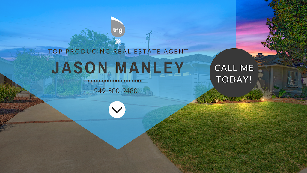 Jason Manley | TNG Real Estate | 15935 Whittier Blvd, Whittier, CA 90603, USA | Phone: (949) 500-9480