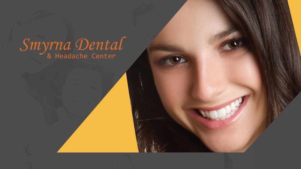 Smyrna Dental & Headache Center | 3246 Atlanta Rd SE Suite B, Smyrna, GA 30080, USA | Phone: (678) 374-3764