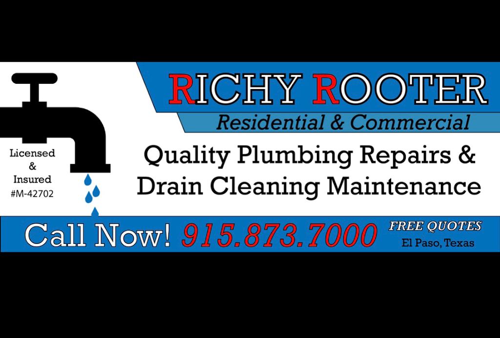 Richy Rooter Plumbing | 13141 Mystic Path, El Paso, TX 79938, USA | Phone: (915) 873-7000