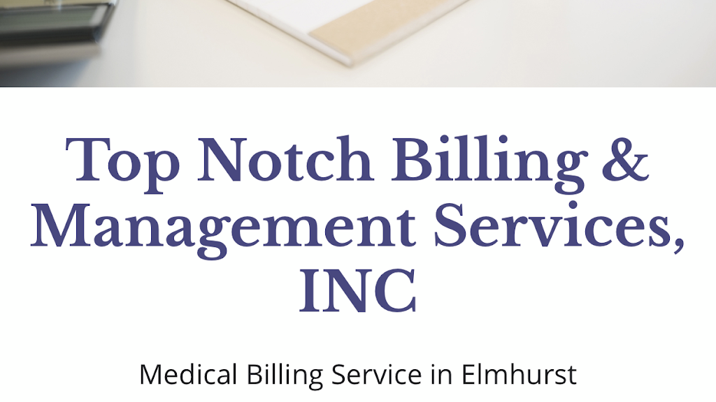 Top Notch Billing & Management Services, INC | 90-09 51st Ave 3rd Fl, Queens, NY 11373, USA | Phone: (718) 872-7306