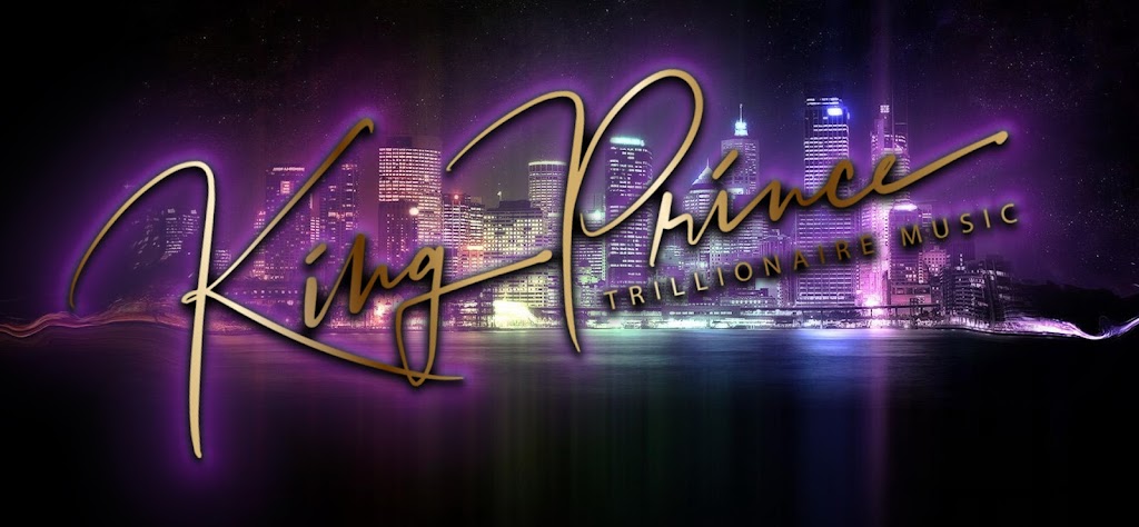 King Prince CEO Trillionaire Music LLC | 3600 fm 1488 Road #120174, Conroe, TX 77384, USA | Phone: (346) 224-1033