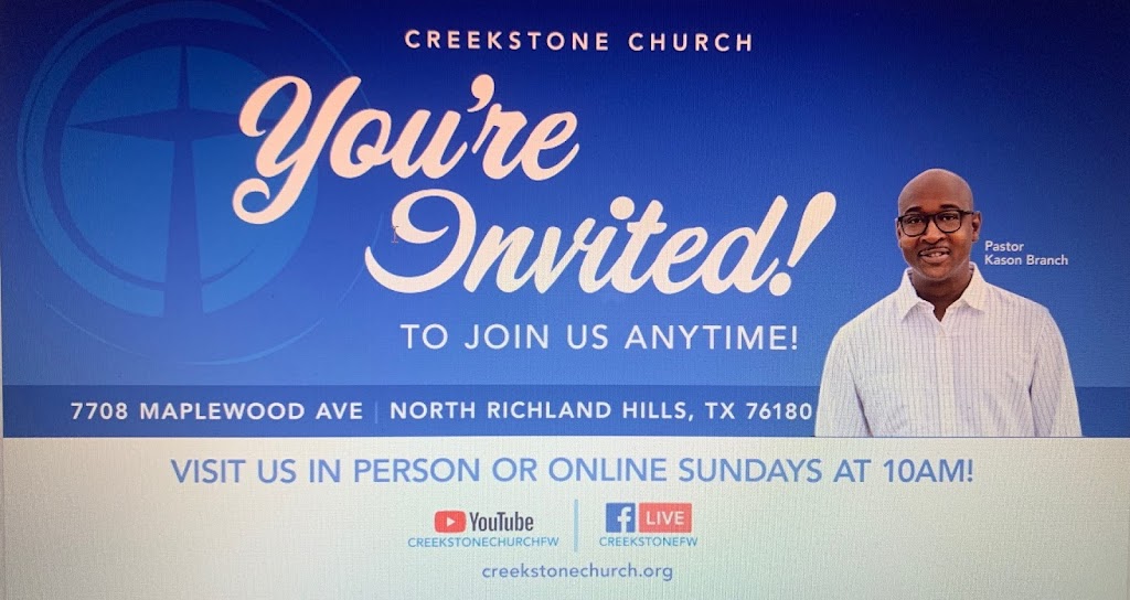 Creekstone Church | 7708 Maplewood Ave, North Richland Hills, TX 76180, USA | Phone: (817) 576-4460